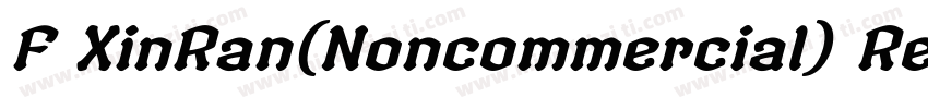 F XinRan(Noncommercial) Regular字体转换